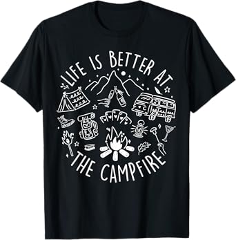 Camping Life Is Better At The Campfire Campsite Camper Women T-Shirt