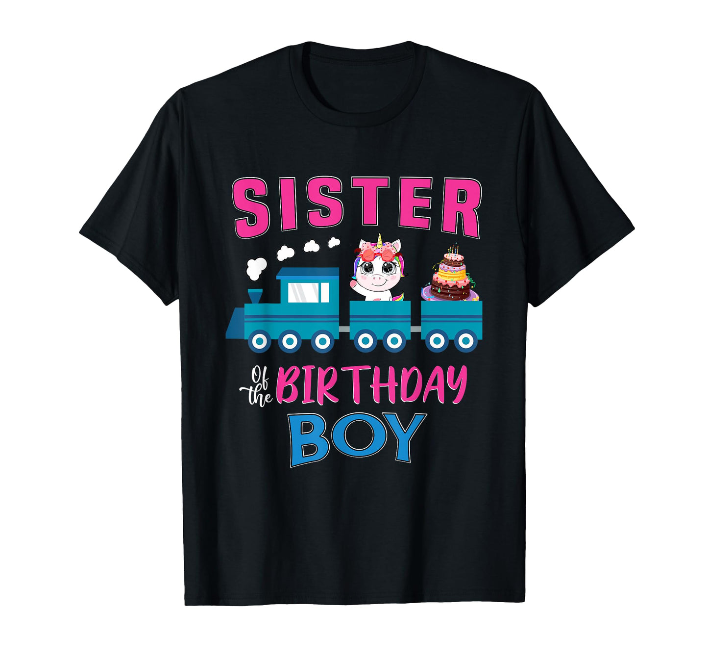 Sister Of The Birthday Boy Unicorn Train Lover Railroad T-Shirt