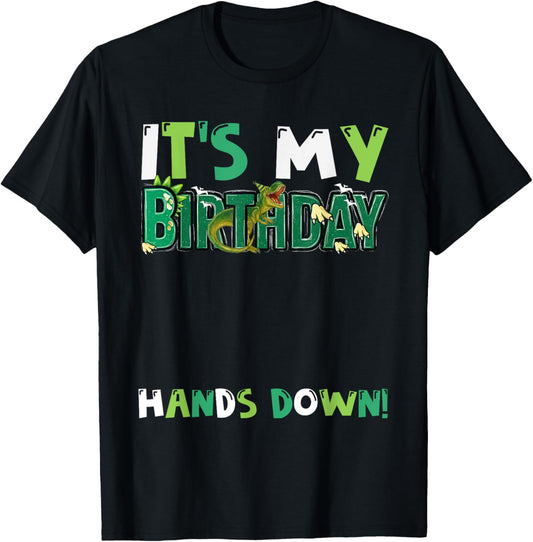 Its My Birthday Boy T Rex Dinosaur Handprint Hands Down Kids T-Shirt