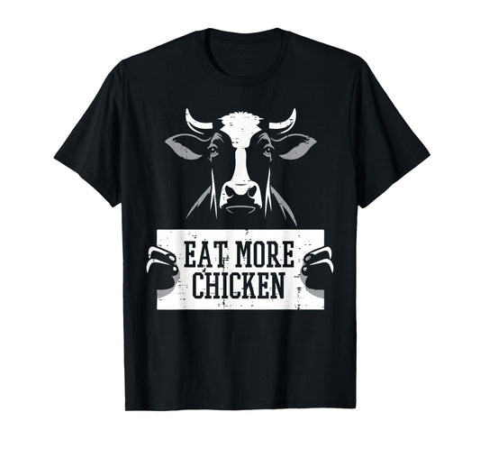 Cow Eat More Chicken Bbq Funny Beef Barbecue Men Women Kids T-Shirt