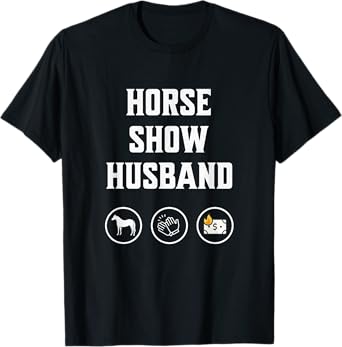 Horse Show Husband funny equestrian husband horse lover T-Shirt