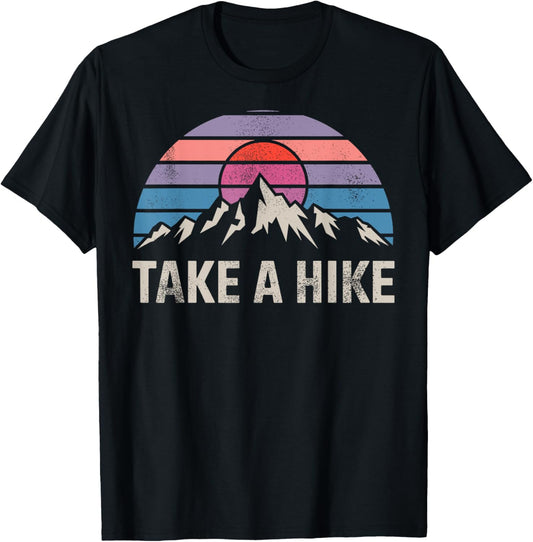Funny Vintage Mountain Hiking Take a Hike Backpacking Retro T-Shirt
