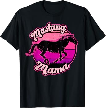 Mustang Mama, Mother Day, Mum, Horse Lover, Western, Retro T-Shirt