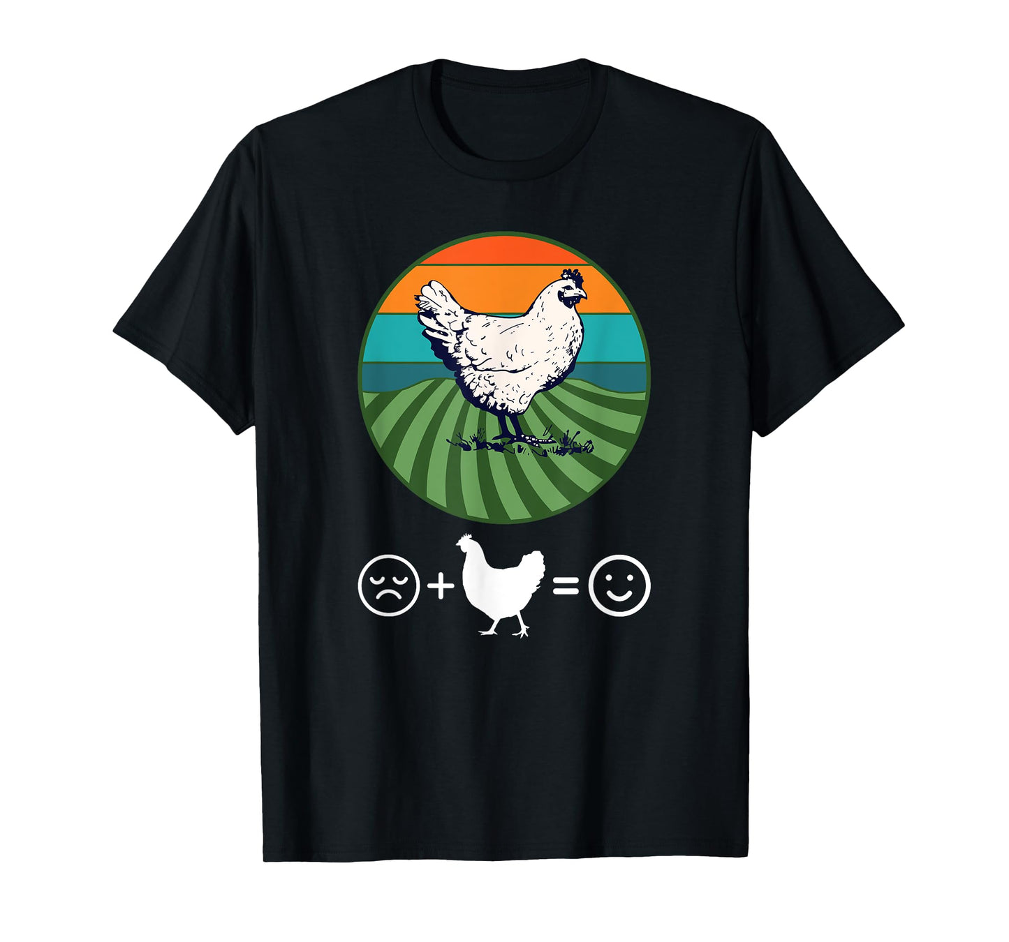 Chickens Make Me Happy T-Shirt