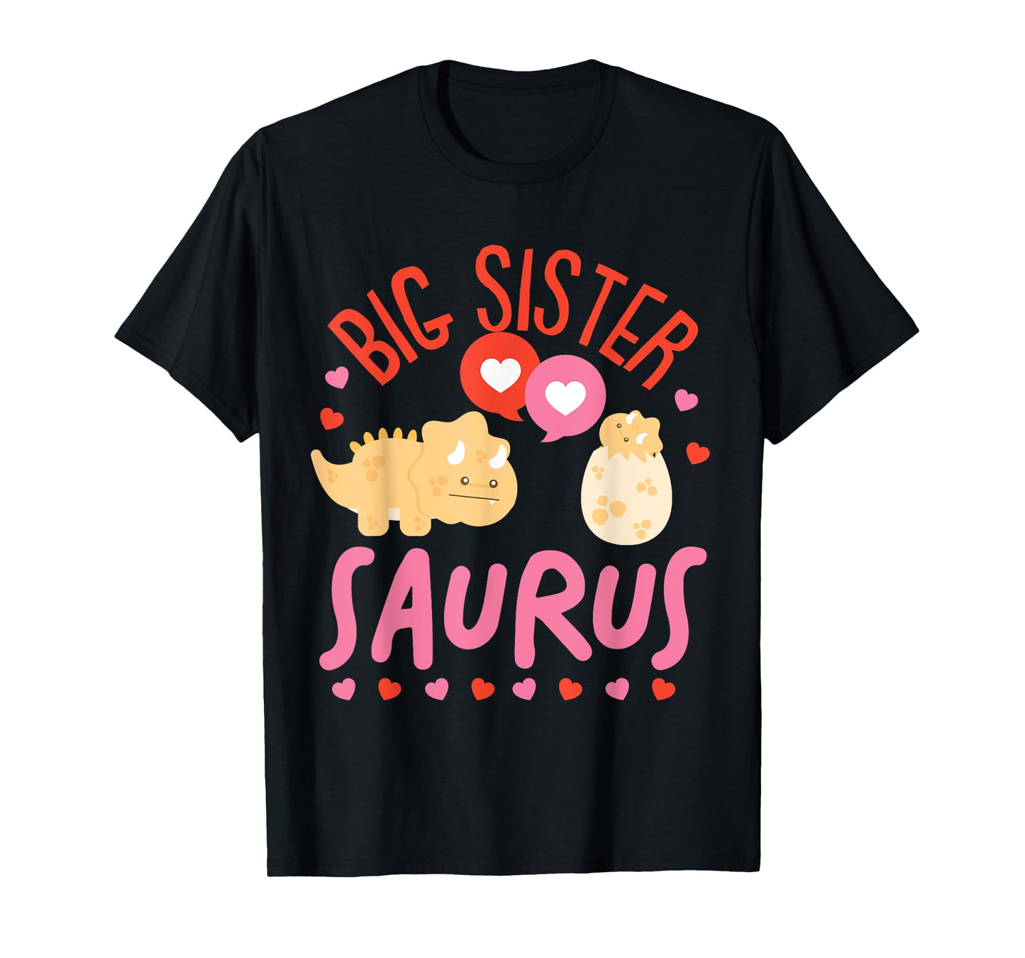 Cute Dinosaurs Design For Big Sister Saurus T-Shirt