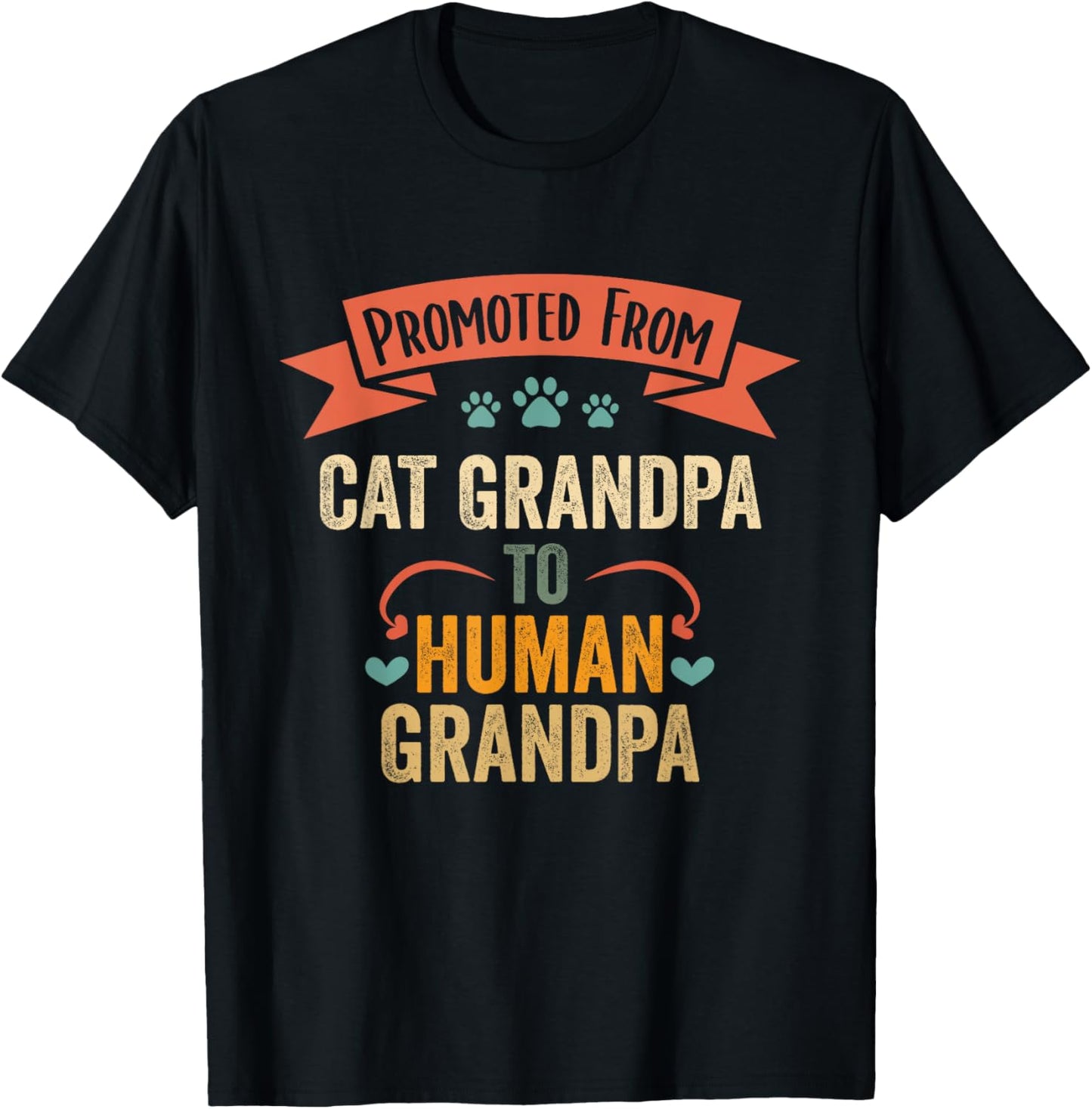Vintage Promoted From Cat Grandpa To Human Grandpa T-Shirt
