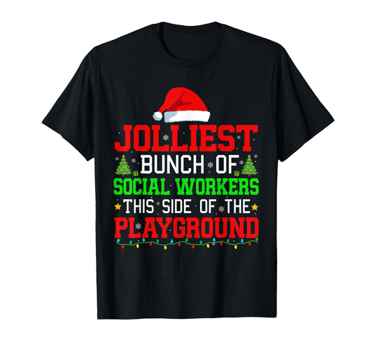 Jolliest Bunch Of Social Workers Of Playground Xmas Job Team T-Shirt