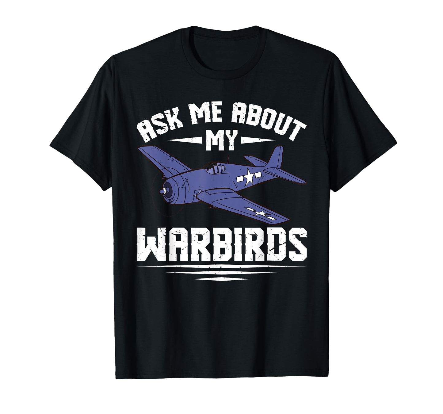 Aks Me About My Warbirds For RC Pilot T-Shirt