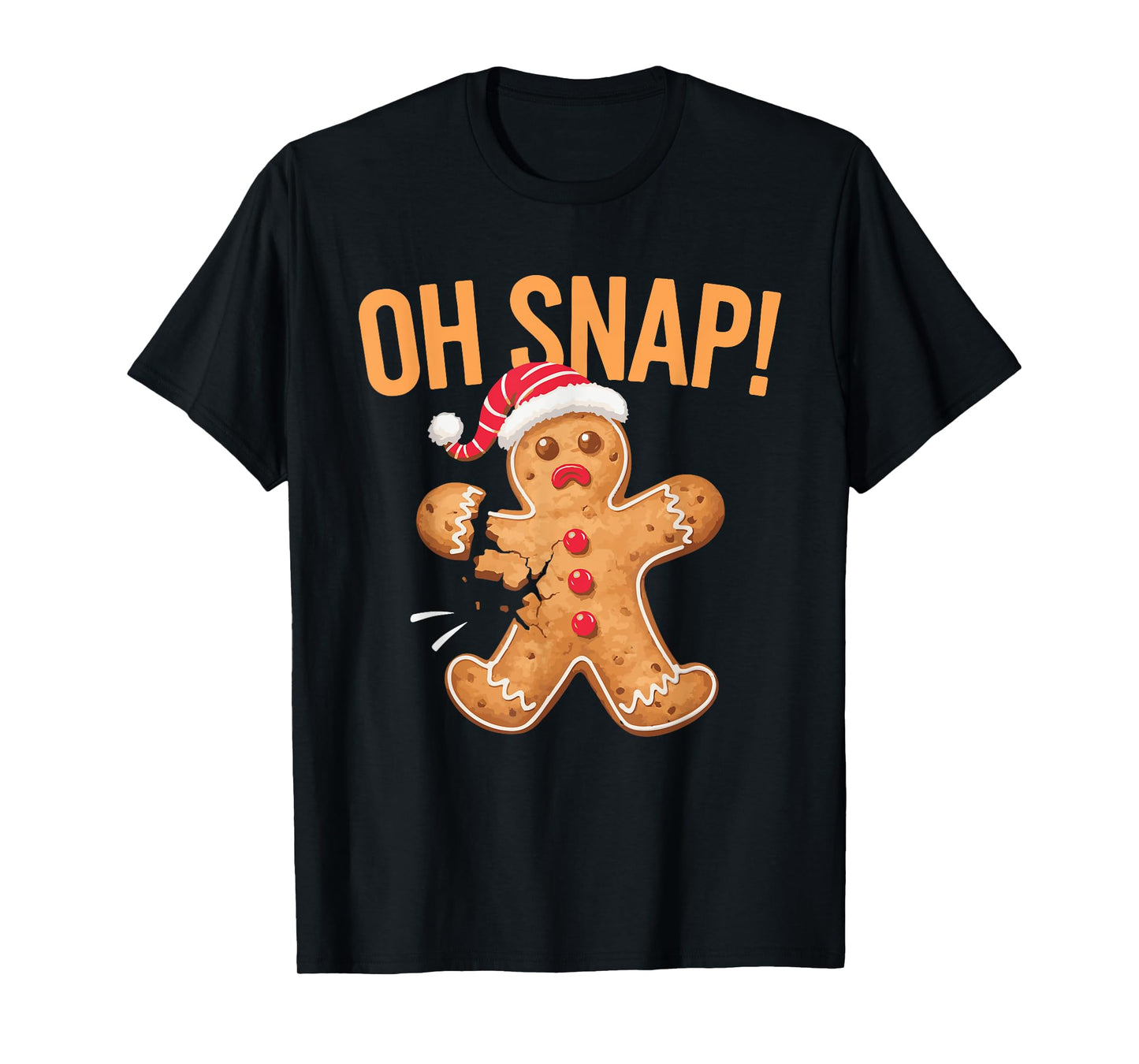 Gingerbread Man Oh Snap Christmas T-Shirt