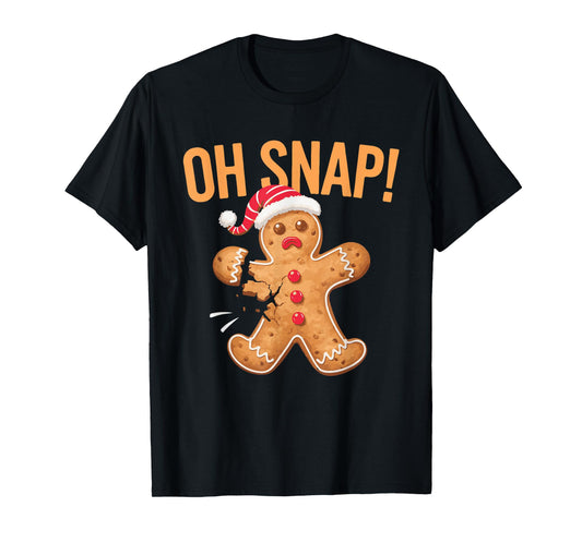 Gingerbread Man Oh Snap Christmas T-Shirt