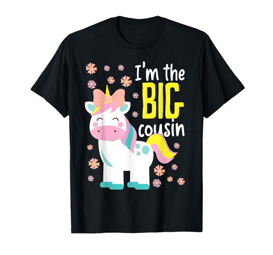 I'm The Big Cousin Cute Unicorn T-Shirt