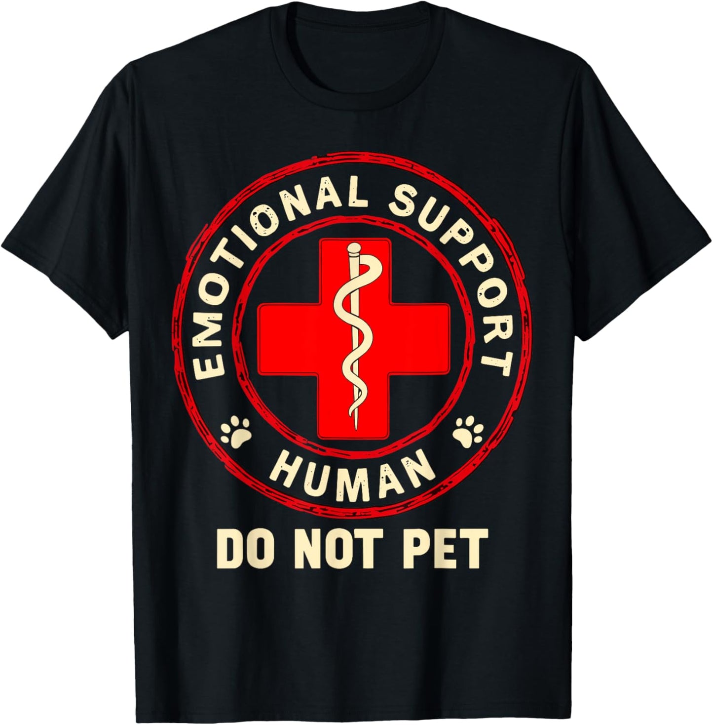 Do not Pet Funny Dog Joke Tee Dog Lover Emotional Support T-Shirt