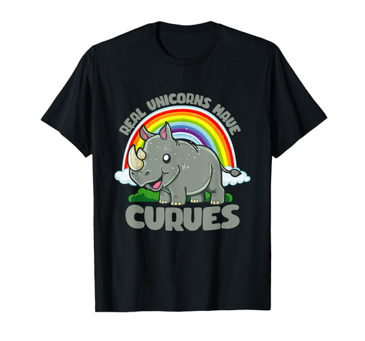Real Unicorns Have Curves Rhinoceros Rhino Rainbow Fantasy T-Shirt
