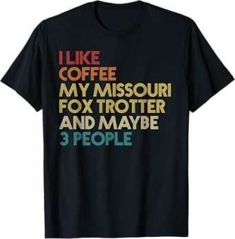 Missouri Fox Trotter Horse Owner Gift Coffee Vintage Retro T-Shirt