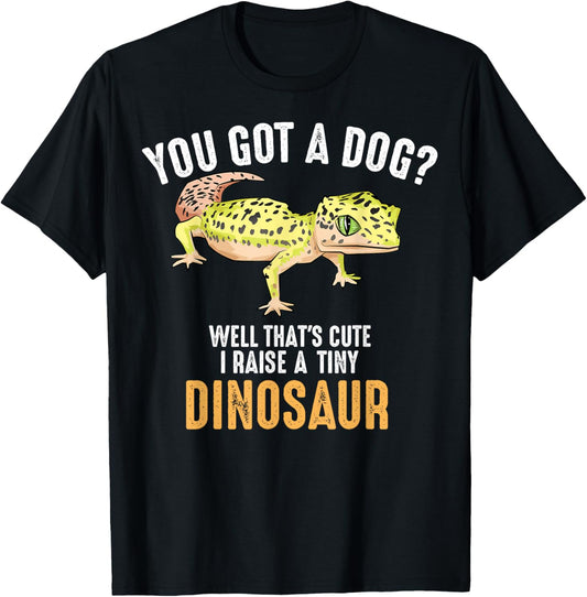 Cute Children Adult Small Dino Animal Pun Designs | Cool I Raise Tiny Dinosaur | Funny Leopard Gecko Pet Gift T-Shirt