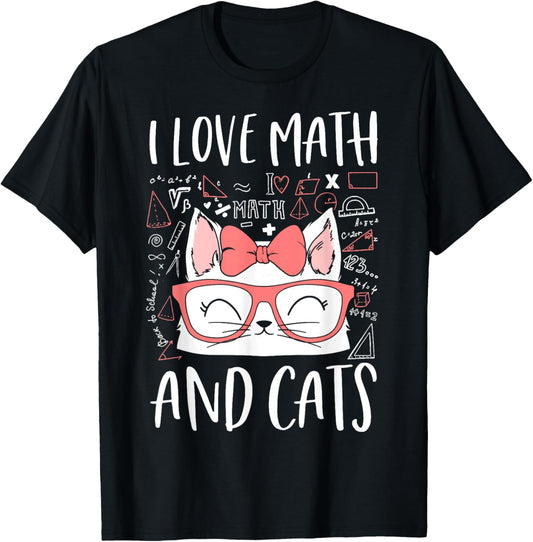 I Love Math And Cats Cute Kitty Cat Feline Lover Gift T-Shirt