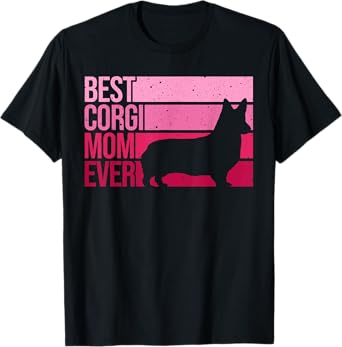 Funny Corgi Mom Art Women Girls Dog Pembroke Corgi Lovers T-Shirt