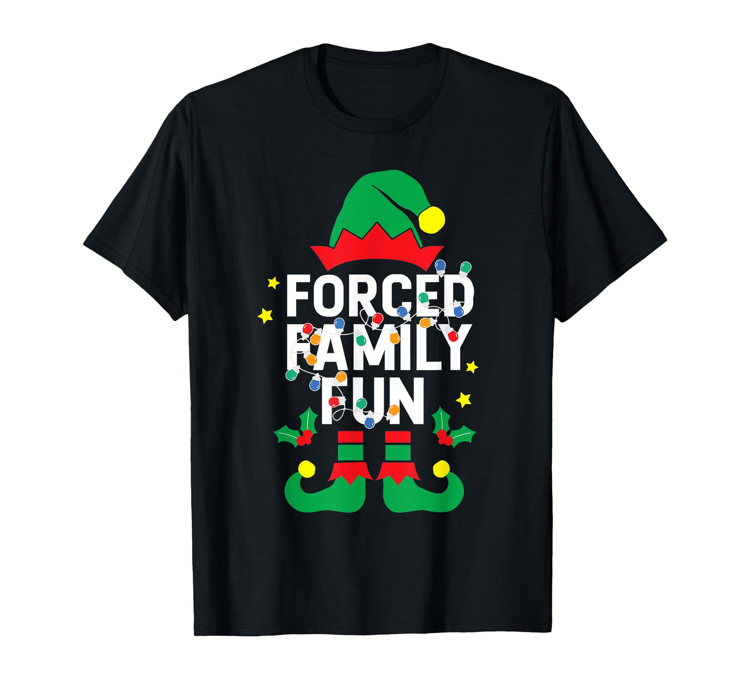 Funny ELF Forced Family Fun Sarcastic Christmas Pajama T-Shirt
