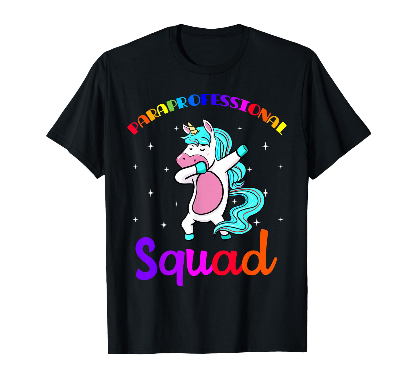 Paraprofessional Squad Paraeducator Para-pro Teacher's Aide T-Shirt for Men Women Girls Kids