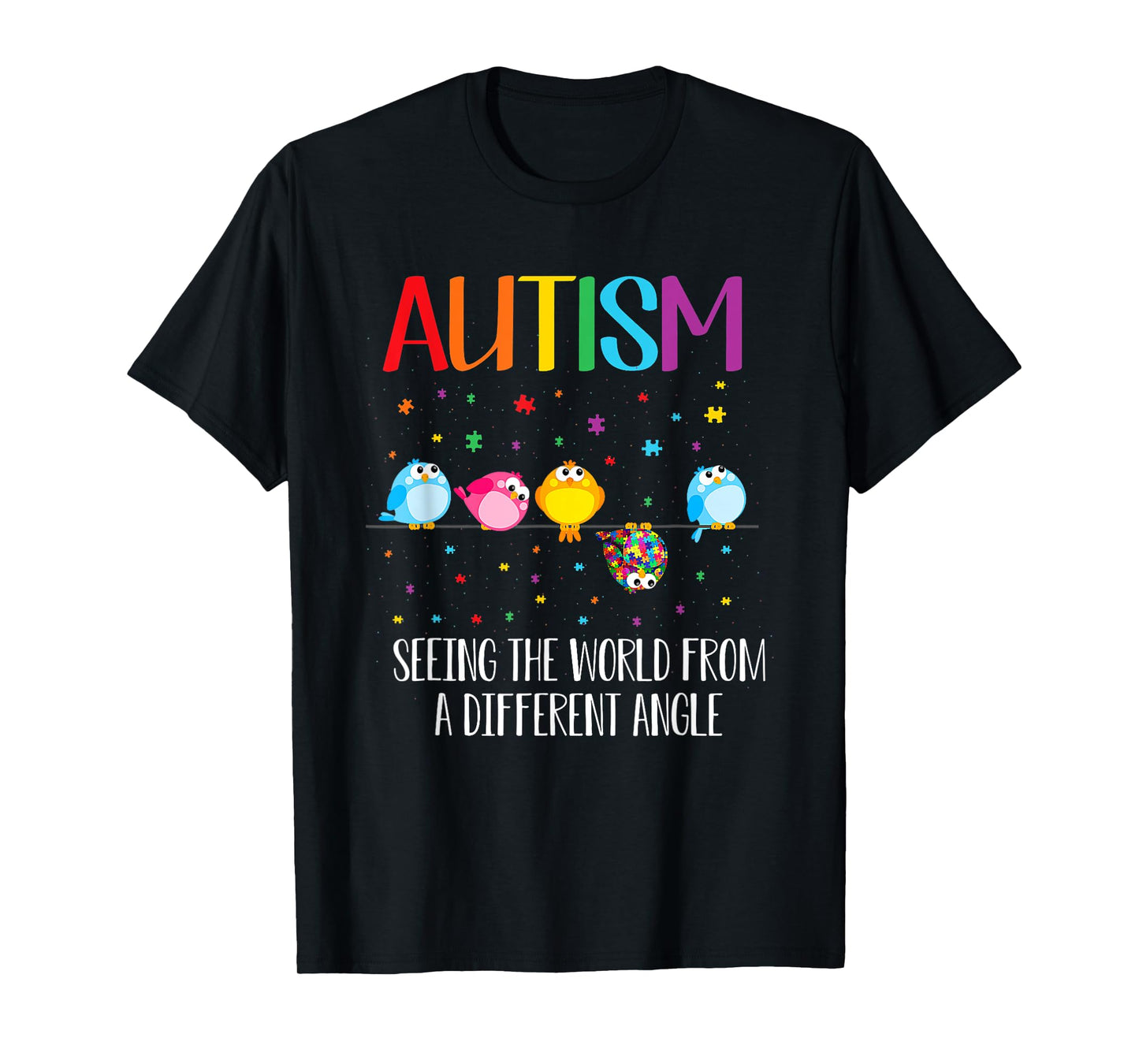 Cute Bird Autism Seeing The World From A Different Angle T-Shirt
