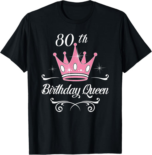 80th Birthday Queen Ladies 80 Years Old Lady Funny Grandma T-Shirt