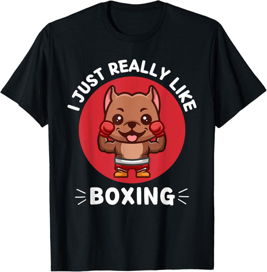 Kawaii Pitbull I Just Really Like Boxing Kawaii Aesthetic T-Shirt