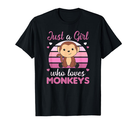 Just A Girl who loves Monkeys - Sweet Monkey T-Shirt