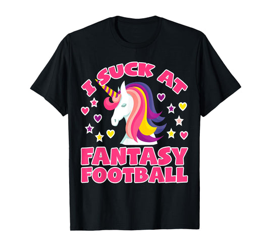 Suck At Fantasy Football Shirt | Funny Unicorn Loser Trophy T-Shirt