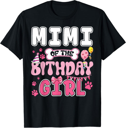 Mimi Of The Birthday Girl Dogs Paw Theme Family Bday Party T-Shirt