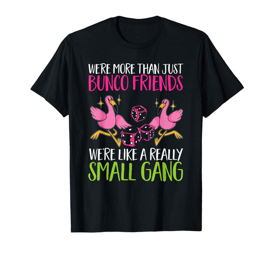 Bunco Game Flamingo Bunco Friends T-Shirt