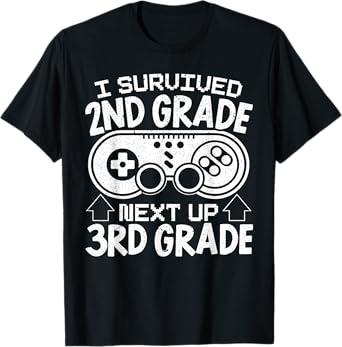 I Survived 2nd Grade Next Up 3rd Grade Back To School T-Shirt