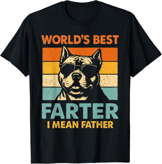 World's Best Farter I Mean Father Funny Fathers Day Dog Dad T-Shirt