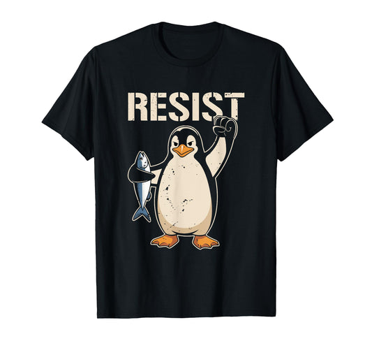 Resist Penguin Activism Women Men T-Shirt