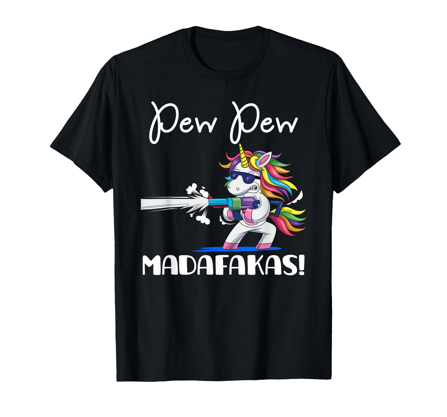 Unicorn PewPewPew Madafakas Crazy Pew Unicorn Funny Gift T-Shirt