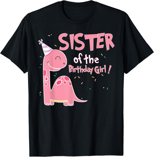 Sister Dinosaur Family Matching Dinosaur Birthday Girl Party T-Shirt