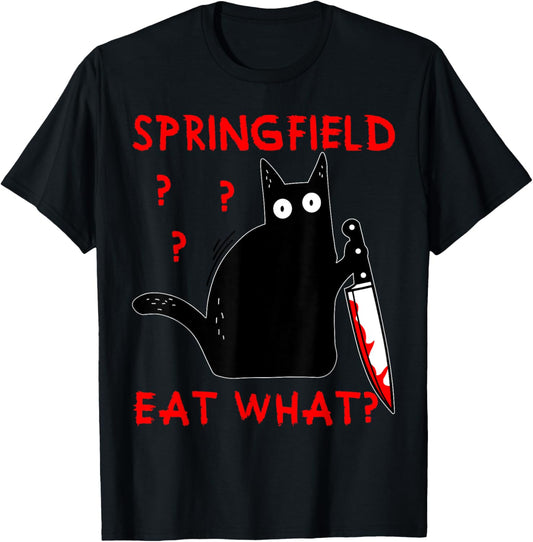 Springfield Eat What They're Eating Dogs Cats Pets Funny Cat T-Shirt