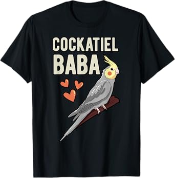 Cockatiel Baba Parrot Owner Grandfather Cockatoo Pet Bird T-Shirt