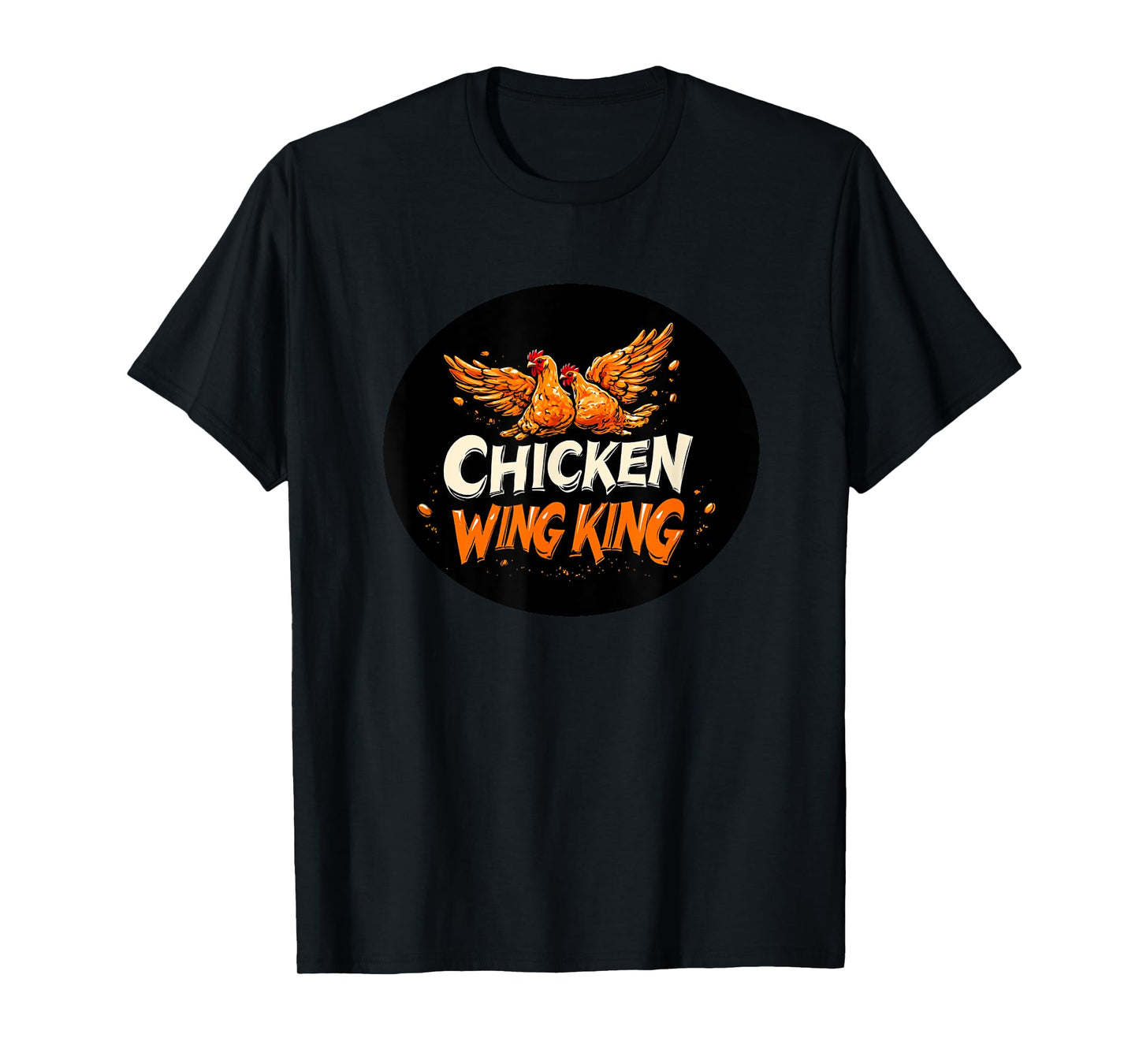 Chicken Wing King Costume for Adults and Kids T-Shirt