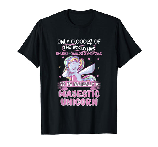 Only 2% of the World Has Ehler-Danlos Syndrome 0,0002% T-Shirt