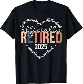 Officially Retired 2025 Heart Shirt for Women Retirement T-Shirt