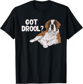 Got Drool Saint Bernard Dog St. Bernard Men Women T-Shirt