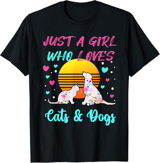 Just a Girl who Loves Cats and Dogs T-Shirt for Women T-Shirt