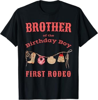Brother Bro First Rodeo 1st Birthday Cowboy Family Matching T-Shirt