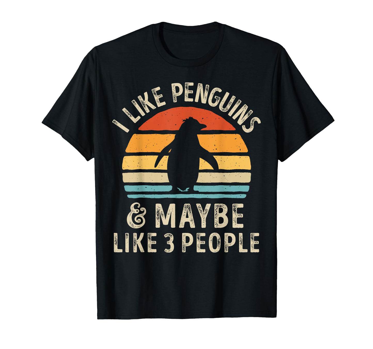 I Like Penguins and Maybe 3 People Funny Penguin Retro Bird T-Shirt