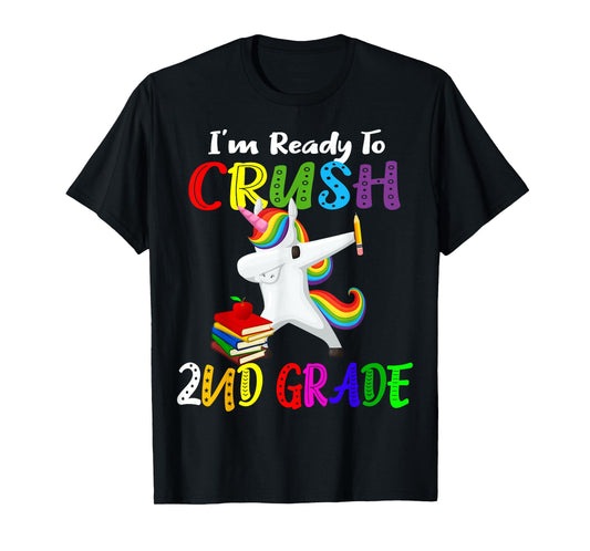 i'm ready to crush 2nd grade second grader Dabbing Unicorn T-Shirt