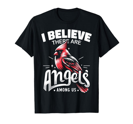 Cardinal Bird I Believe There Are Angels Among Us Red Cardin T-Shirt