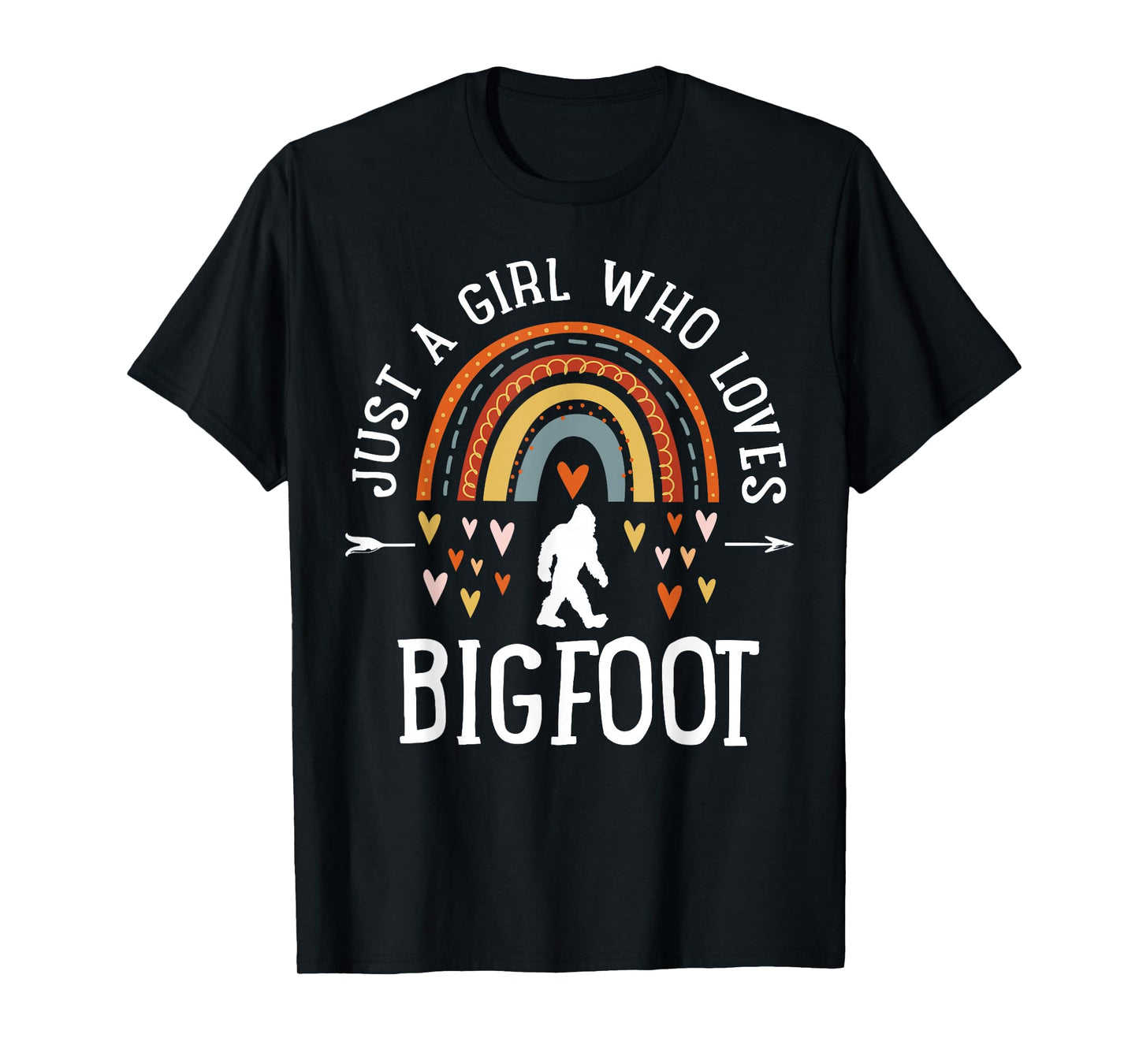 Just A Girl Who Loves Bigfoot Rainbow Gifts Bigfoot Lover T-Shirt