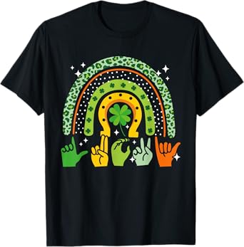 Lucky Sign Language Deaf St Patrick's Day Irish ASL Rainbow T-Shirt