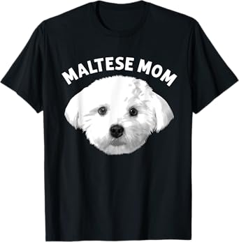 Cool Maltese Mom For Women Girls Dog Groomer Dog Lover Owner T-Shirt