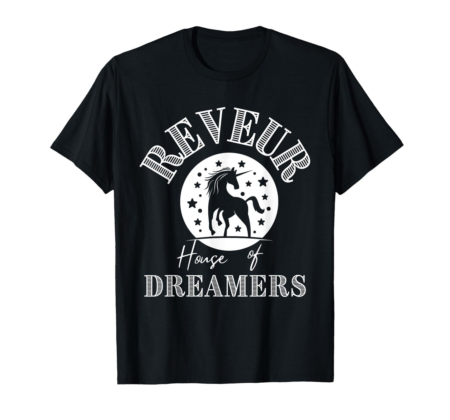 House of Dreamers Reveur Unicorn Dreamers Team Reveur T-Shirt